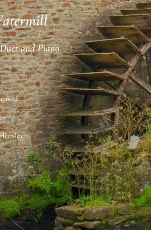 The Watermill. For Violin Duet and Piano.