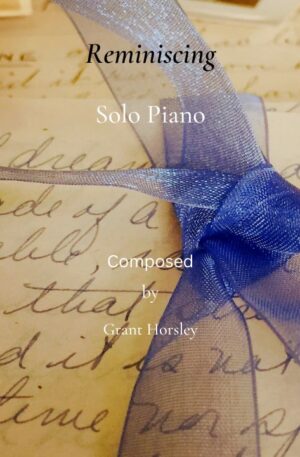 “Reminiscing” – A reflection for Solo Piano