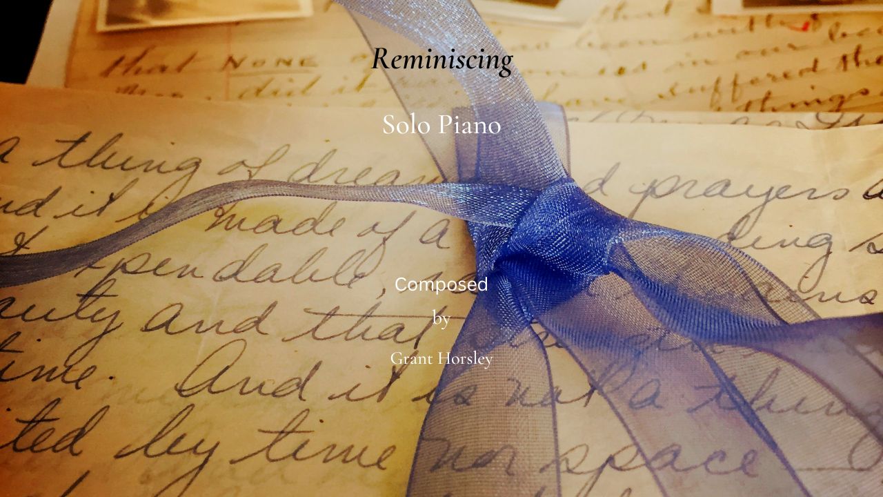 "Reminiscing" - A reflection for Solo Piano Reminiscing new design
