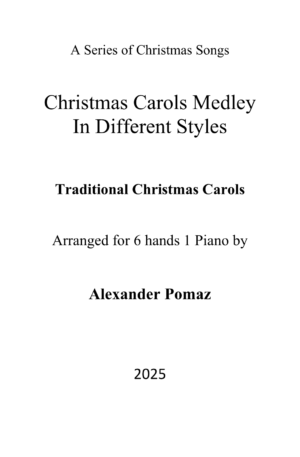 Christmas Carols Medley In Different Styles – Traditional – 6 Hands 1 Piano