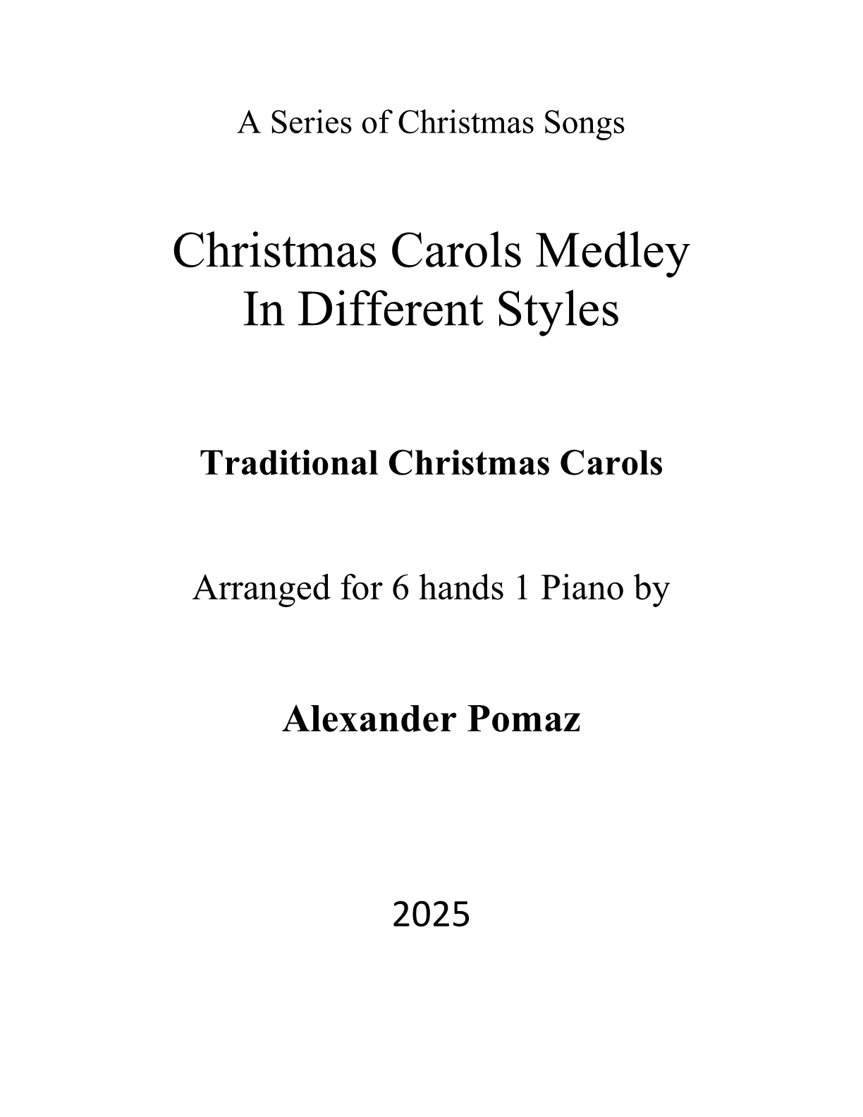 Christmas Carols Medley In Different Styles - Traditional - 6 Hands 1 Piano Christmas Carols Medley In Different Styles - Traditional - 6 Hands 1 Piano