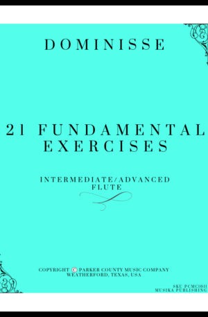 Products 21 FUNDAMENTAL EXERCISES – for Intermediate/Advanced Flute