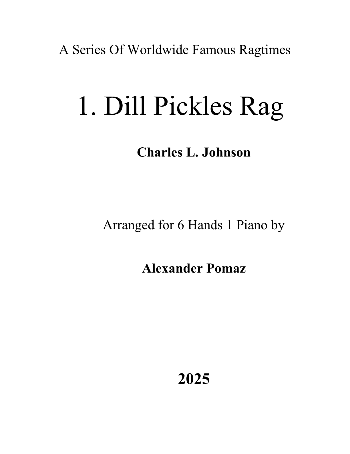 Dill Pickles Rag - 6 Hands 1 Piano 1. Dill Pickles Rag