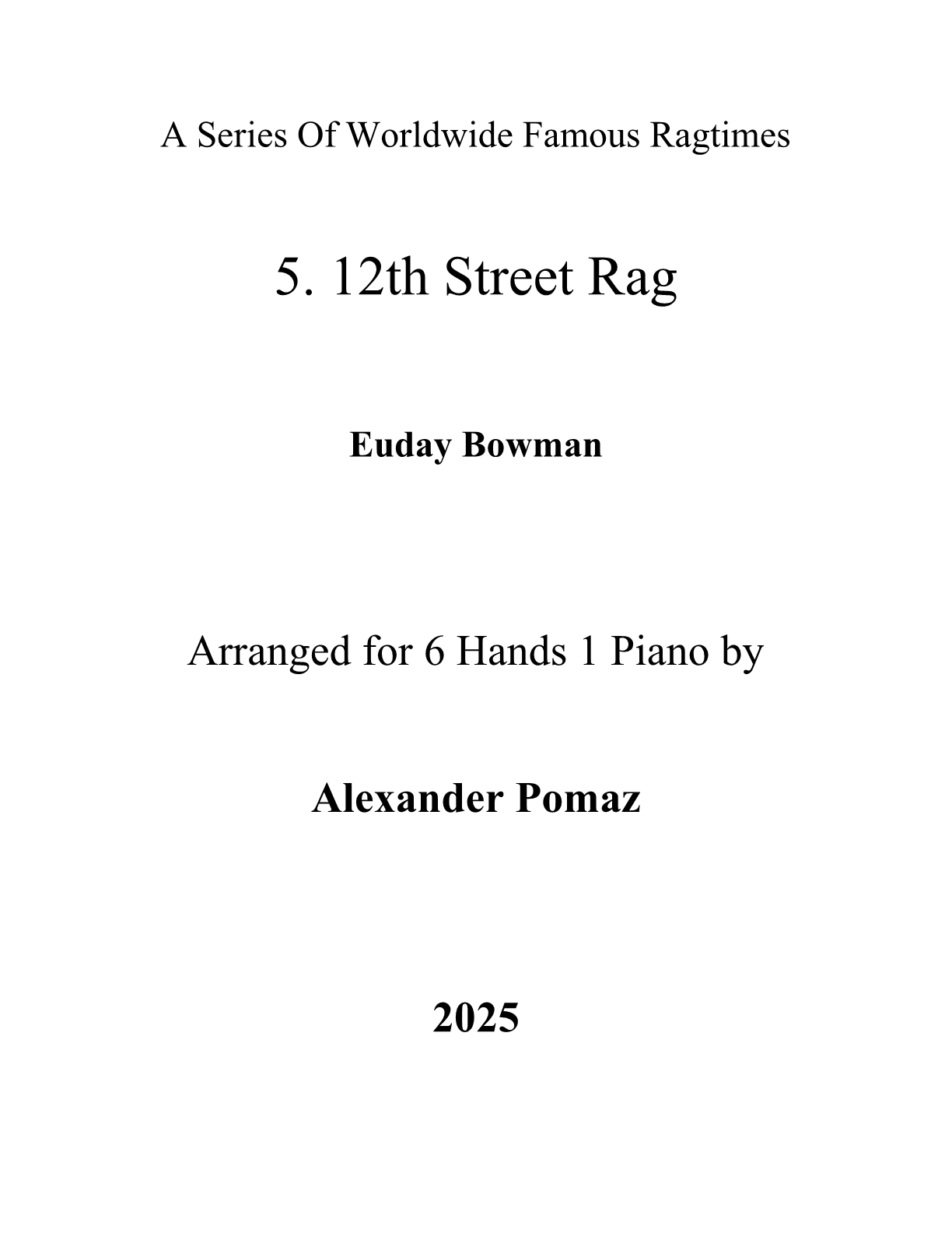 12th Street Rag - 6 Hands 1 Piano 5. 12th Street Rag