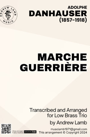 Adolphe Danhauser | Marche Guerrière | Low Brass Trio