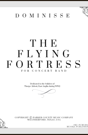 Home THE FLYING FORTRESS, for Concert Band