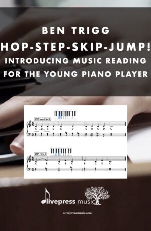 Hop, Step, Skip, Jump! Introducing Music Reading for the Young Piano Player