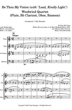 Be Thou My Vision (with “Lead, Kindly Light”) Woodwind Quartet (Flute, Oboe, Bb Clarinet, Bassoon)